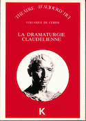 Dramaturgie claudelienne (La)